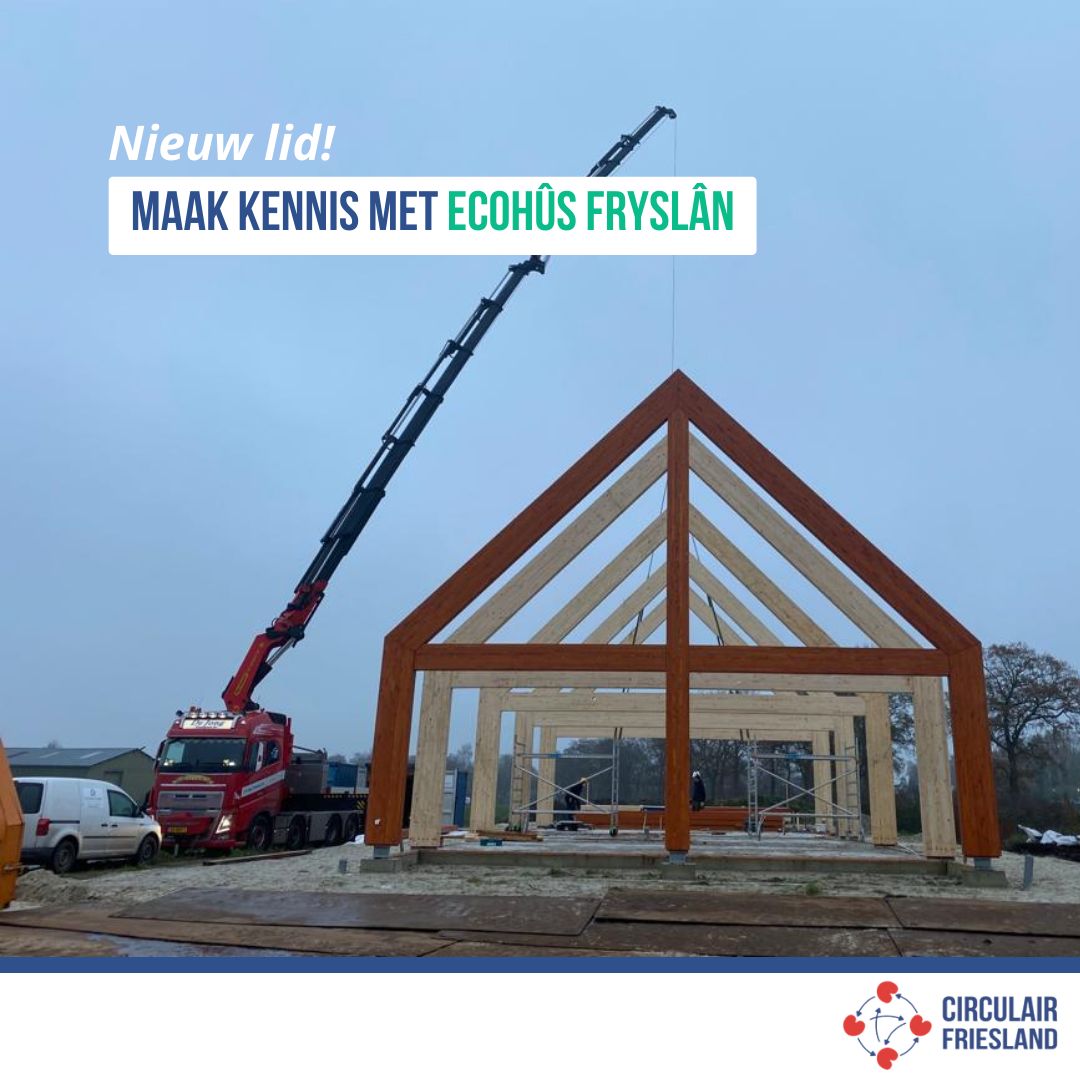 ECOhûs Fryslân lid Circulair Friesland